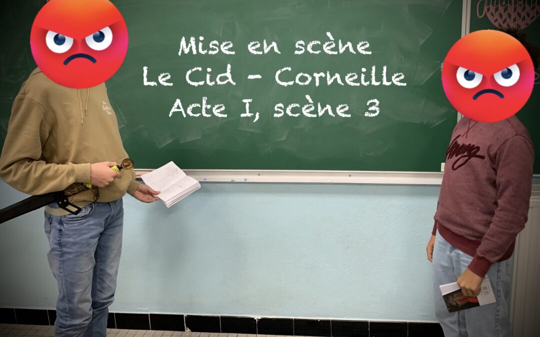 Mise en scène d&rsquo;une dispute (Le Cid, Corneille – Acte I, scène 3)